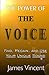 The Power of The Voice by James Vincent