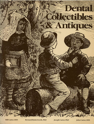 Dental Collectibles and Antiques (Paperback)
