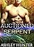 Auctioned To The Serpent