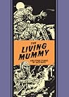 The Living Mummy ...