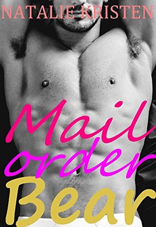 Mail-Order Bear (BRIDES fur BEARS, #5)