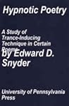 Hypnotic Poetry by Edward D. Snyder