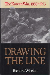 Drawing the Line: The Korean War, 1950-1953 (Hardcover)