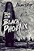 Tales of the Black Phoenix:...