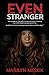 Even Stranger