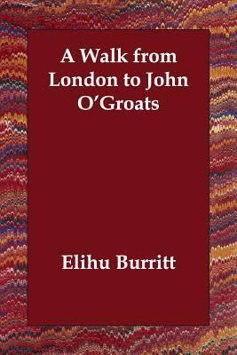 A Walk from London to John O'Groat's