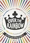Over the Rainbow: Um Livro de Contos de Fadxs Over the Rainbow: Um Livro de Contos de Fadxs