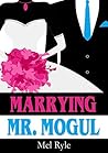 Marrying Mr. Mogu...