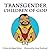 Transgender Children of God...