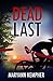 Dead Last: A Detective Jack Harney Murder Mystery (Book Five) (Under The Moonlight 5)