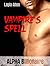 Vampire's Spell by Layla Allen