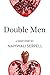 Double Men: A Short Story f...
