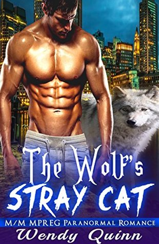 The Wolf's Stray Cat (Kindle Edition)