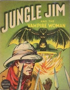 Jungle Jim and the Vampire Woman (Big Little Book 1139)
