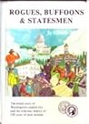 Rogues, Buffoons and Statesmen