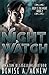 Night Watch by Denise A. Agnew Night Watch by Denise A. Agnew