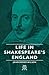 Life In Shakespeare's England