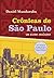Crônicas de São Paulo: Um o...