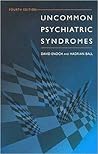 Uncommon Psychiatric Syndromes