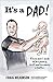 It's a DAD!: Every man's gu...