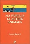 Ma famille et autres animaux by Gerald Durrell