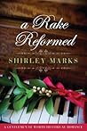 A Rake Reformed by Shirley Marks