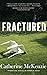 Fractured