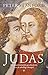 Judas. De verontrustende geschiedenis van de afvallige discipel