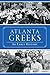 Atlanta Greeks: An Early History (American Heritage)