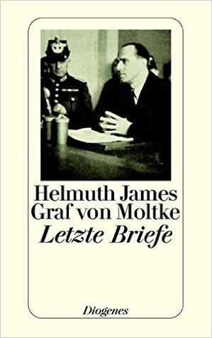 Letzte Briefe: aus dem Gefängnis Tegel 1945 / Bericht aus Deutschland im Jahre 1943 (Paperback)
