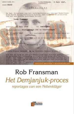 Het Demjanjuk-proces. Reportages van een Nebenkläger (Paperback)