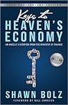 Keys to Heaven's Economy by Shawn Bolz