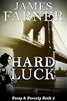 Hard Luck (Pomp and Poverty #5) Hard Luck (Pomp and Poverty #5)