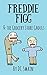Freddie Figg & the Grocery ...