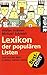 Lexikon der populären Listen: Gott und die Welt in Daten, Zahlen, Fakten