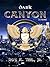 Dark Canyon (The Iron Eagle...