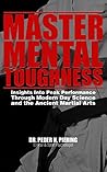 Master Mental Toughness by Peder Piering
