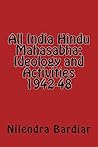 Book cover for All India Hindu Mahasabha: Ideology and Activities 1942-48