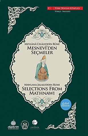 Selectıons From Mathnawı: Mesnevi'den Secmeler