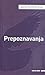 Prepoznavanja : zbirka prip...