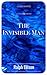 The Invisible Man by Ralph Ellison