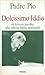 Dolcissimo Iddio: 41 lettere inedite alla diletta figlia spirituale Giuseppina Morgera