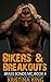 Bikers & Breakouts (Brass Bonds Series #4)