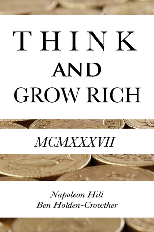 Think and Grow Rich by Napoleon Hill — book cover