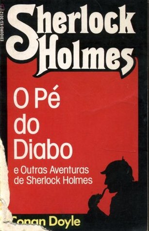 O Pé do Diabo e Outras Aventuras de Sherlock Holmes (Paperback)