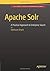 Apache Solr: A Practical Approach to Enterprise Search