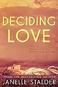 Deciding Love