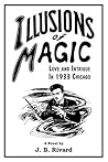 Illusions of Magic by J.B. Rivard