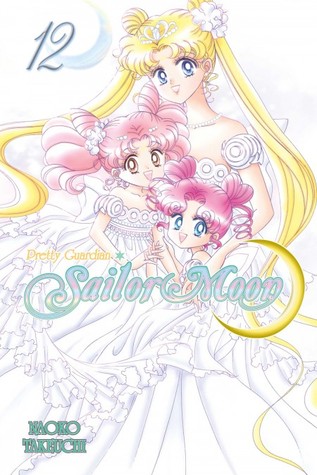 Pretty Guardian Sailor Moon, Vol. 12 (Pretty Soldier Sailor Moon Renewal Edition, #12)