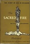 Sacred Fire: The ...